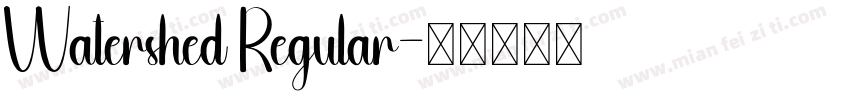 Watershed Regular字体转换